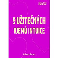 9 useful intuition insights - Adam Evan