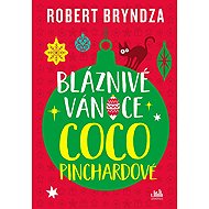 Coco Pinchard's Crazy Christmas - Robert Bryndza