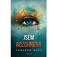 I'm so angry. - Tahereh Mafi