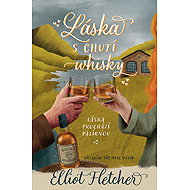 Love with the taste of whisky - Elliot Fletcher