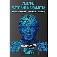 The Disappearance of Satoshi Nakamoto - Josef Urban