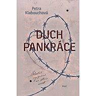The Spirit of Pankrác - Petra Klabouchová