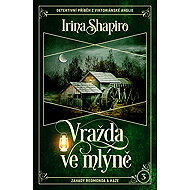 Murder in the Mill - Irina Shapiro