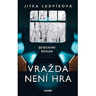 Murder is not a game - Jitka Ludvíková