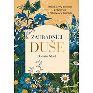 Gardeners of the Soul - Daniela Maté