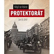 When you say protectorate - Jan Uhlíř