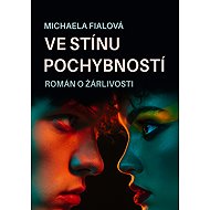In the shadow of doubt - Michaela Fialová