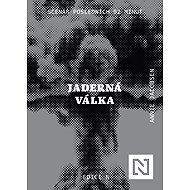 Nuclear war. Scenario of the last 92 minutes - Annie Jacobsen