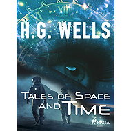 Tales of Space and Time - H. G. Wells