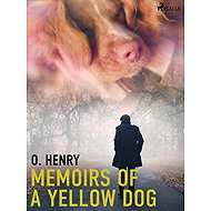 Memoirs of a Yellow Dog - O. Henry