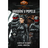 Digging in the ashes - Ladislav Klimeš