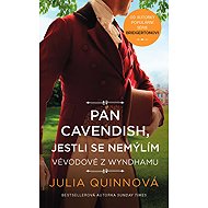 Mr. Cavendish, if I'm not mistaken. - Julia Quinn