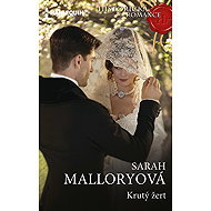 Cruel prank - Sarah Malloryová