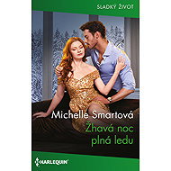 Hot night full of ice - Michelle Smartová