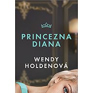 Princess Diana - Wendy Holden
