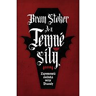 Dark forces: The Forgotten Swedish Version of Dracula - Bram Stoker