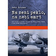 Hell on earth, death in heaven - Petr Gruber