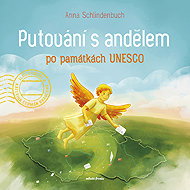 Wandering with an angel through UNESCO sites - Anna Schlindenbuch