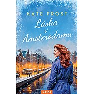 Love in Amsterdam - Kate Frost