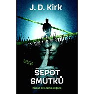 Whispers of sorrows - J. D. Kirk