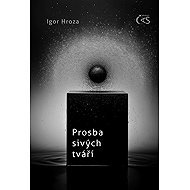 The plea of the grey cheeks - Igor Hroza