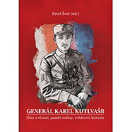 General Karel Kutlvašr (Book II. ) - Pavel Švec