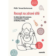 Recipe for a healthy baby - MUDr. Tereza Sochorcová