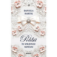 Kiss the right bride - Daniela Hartig
