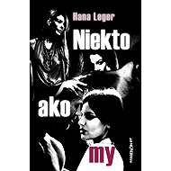 Someone like us - Hana Leger