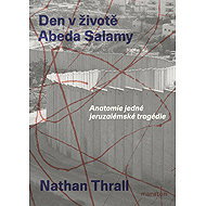 A day in the life of Abed Salama - Nathan Thrall