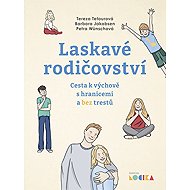 Kind Parenting - Petra Wünschová