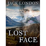 Lost Face - Jack London