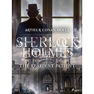 The Resident Patient - Arthur Conan Doyle