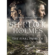 The Final Problem - Arthur Conan Doyle