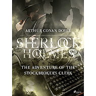 The Adventure of the Stockbroker´s Clerk - Arthur Conan Doyle