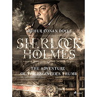 The Adventure of the Engineer's Thumb - Arthur Conan Doyle