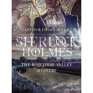 The Boscombe Valley Mystery - Arthur Conan Doyle