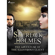 The Adventure of the Illustrious Client - Arthur Conan Doyle