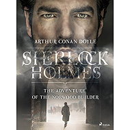 The Adventure of the Norwood Builder - Arthur Conan Doyle