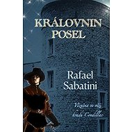 The Queen's Messenger - Rafael Sabatini