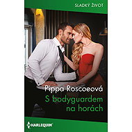 With a bodyguard in the mountains - Pippa Roscoeová