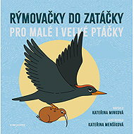 Rhyming turn rhymes for small and big birds - Kateřina Minková