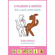 About dog and cat How the dog tore his pants - Vlasta Hurtíková