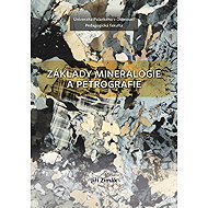 Fundamentals of mineralogy and petrography - Jiří Zimák