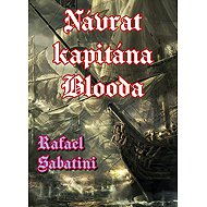 Return of Captain Blood - Rafael Sabatini