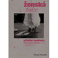 Women's work - Pavel Klusák