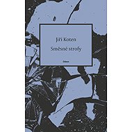 Mixed strophes - Jiří Koten