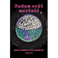 One world is not enough - Alexandra Hamplová