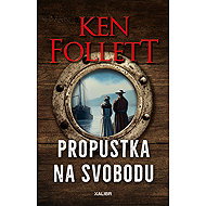 A pass to freedom - Ken Follett