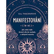 Manifesting - Gill Thackrayová